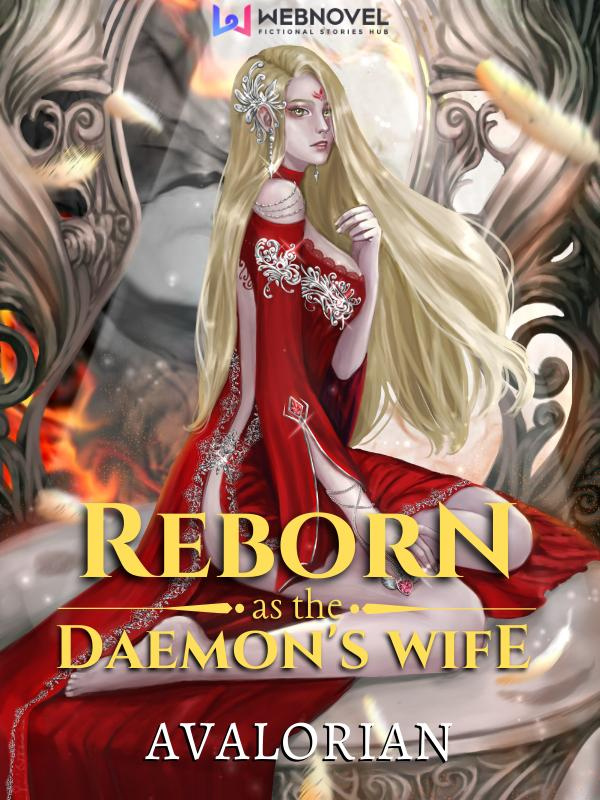 Reborn As The Daemon’s Wife
