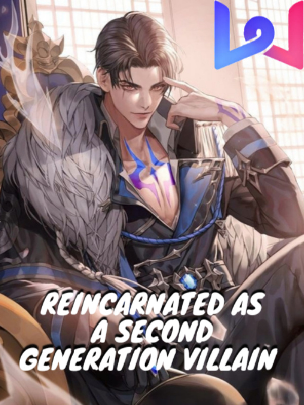 Reincarnated as a Second Generation Villain