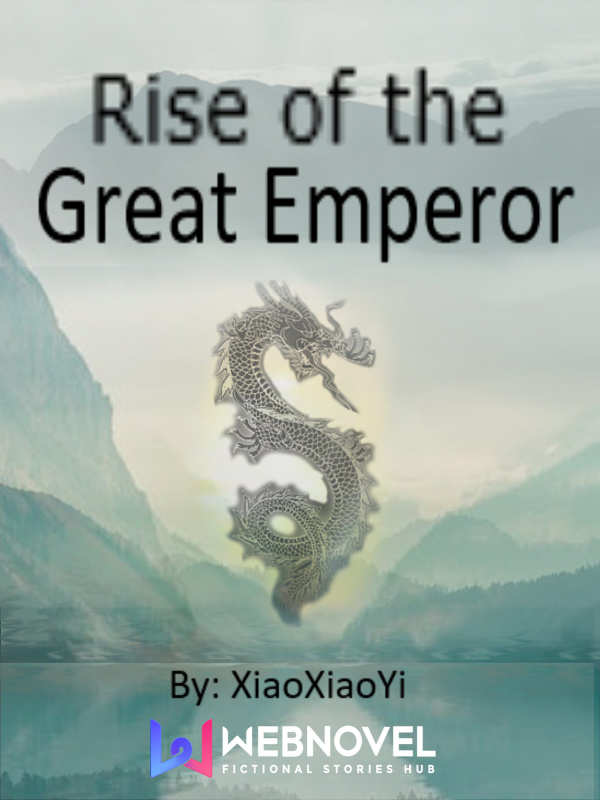 Rise Of The Legendary Emperor