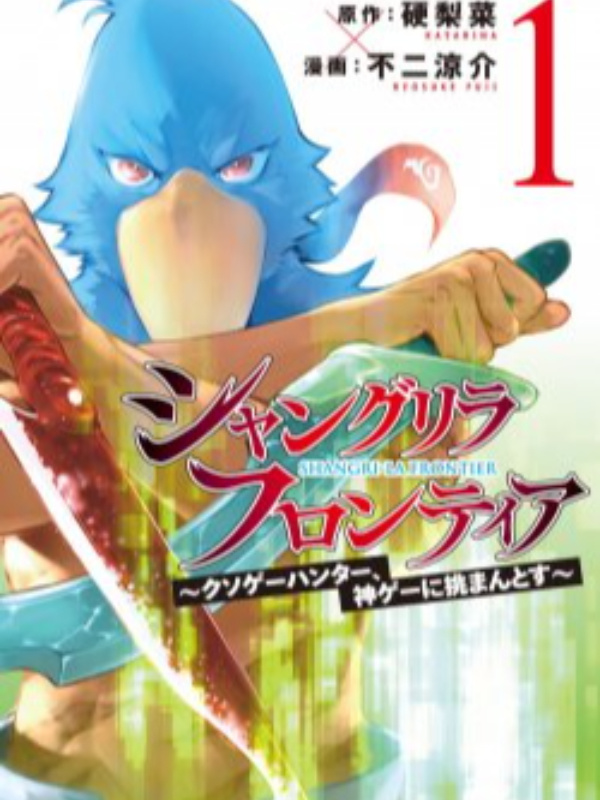 ShangriLa Frontier ~ Shitty Games Hunter Challenges Godly Game ~