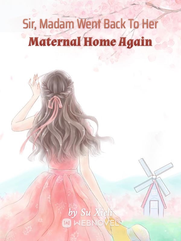 Sir, Madam Went Back To Her Maternal Home Again