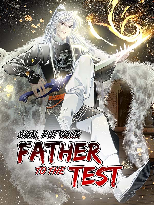 Son, Put Your Father To The Test