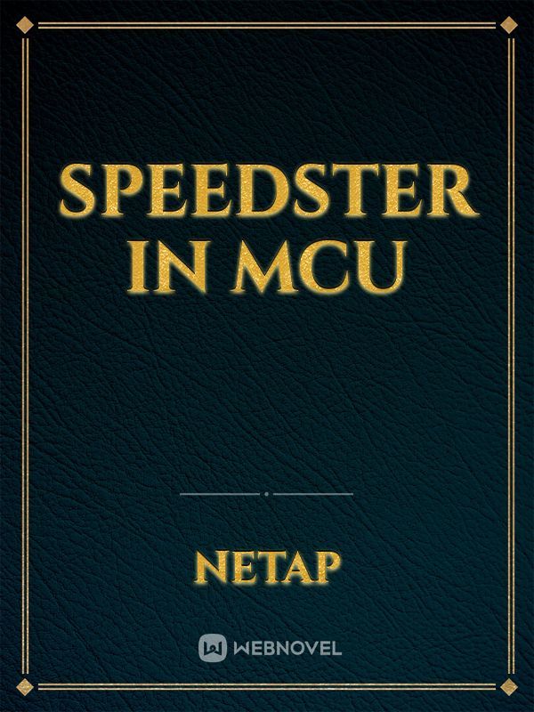 Speedster In Mcu