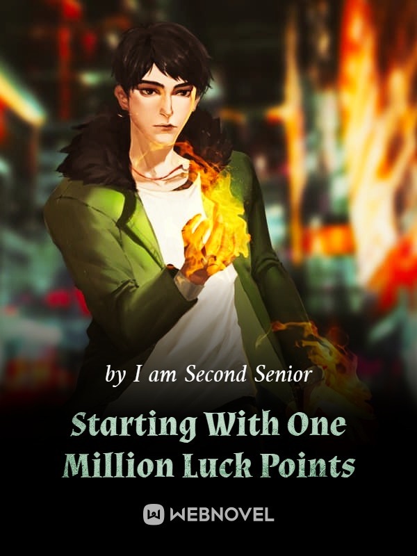 Starting With One Million Luck Points