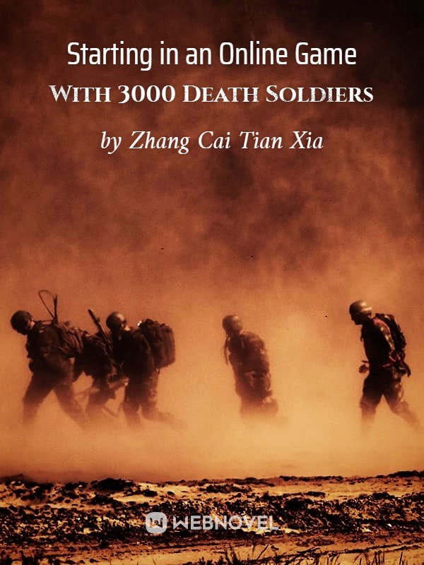 Starting in an Online Game With 3000 Death Soldiers