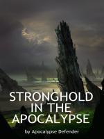 Stronghold In The Apocalypse
