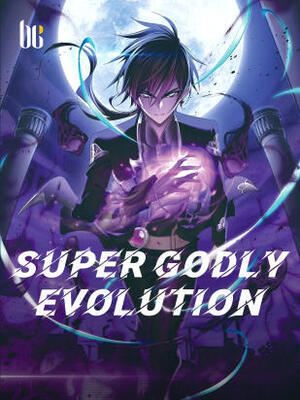 Super God Evolution