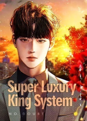 Super Luxury King System