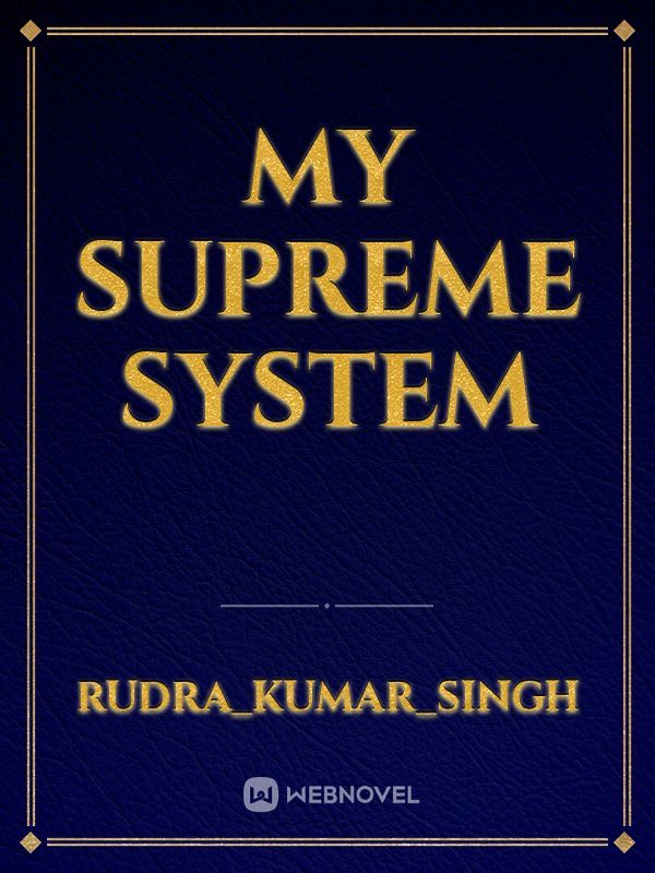 Supreme Human System