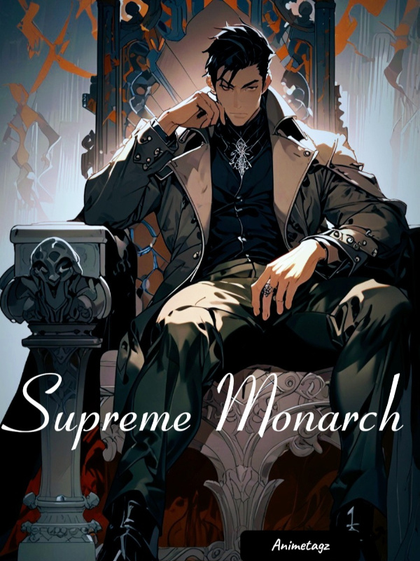 Supreme Monarch