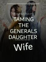Taming The General’s Daughter