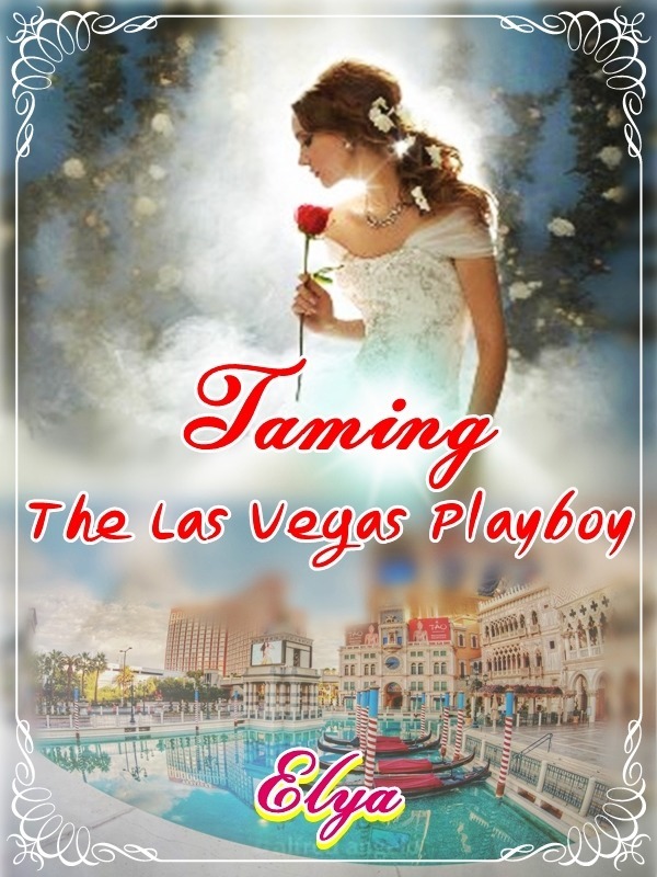 Taming The Las Vegas Playboy