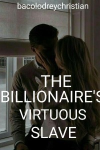 The Billionaire’s Virtuous Slave