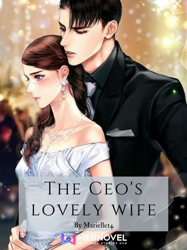 The CEO’s Lovely Wife