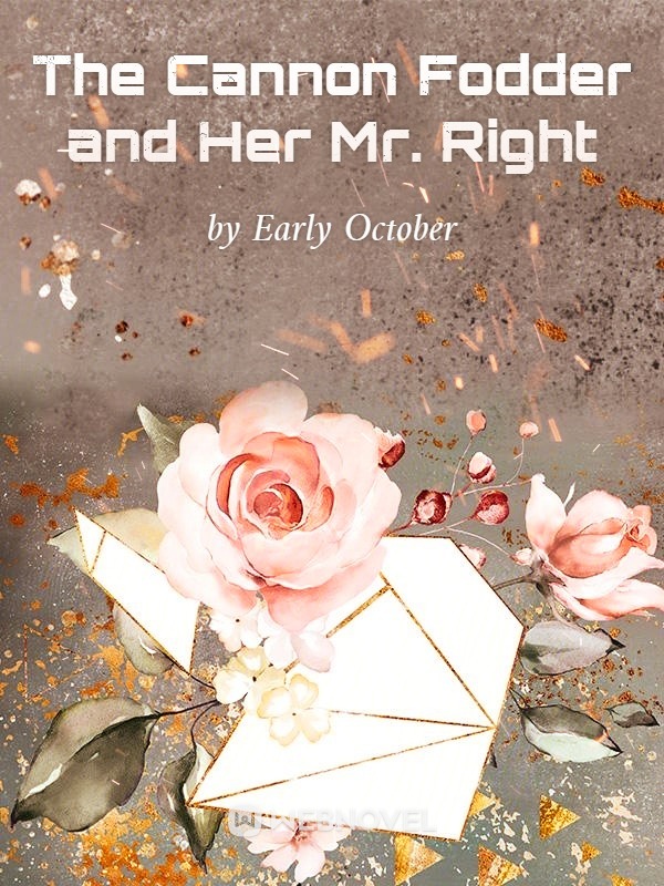The Cannon Fodder And Her Mr. Right
