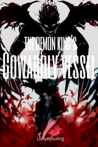 The Demon Kings Cowardly Vessel