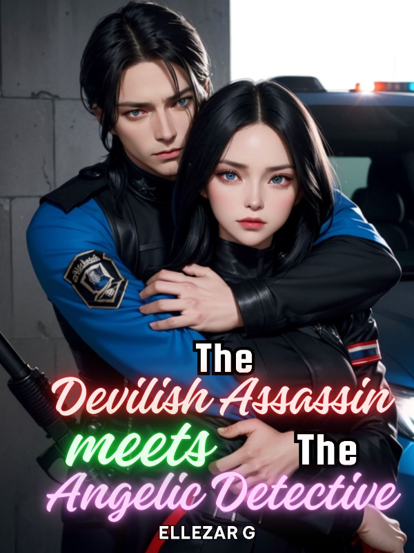 The Devilish Assassin Meets The Angelic Detective