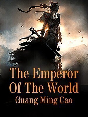 The Emperor Of The World