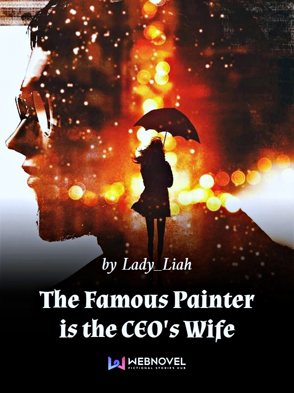 The Famous Painter Is The Ceo’s Wife