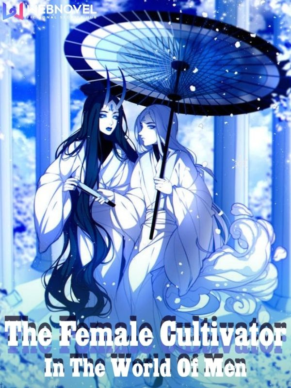 The Female Cultivator In The World of Men