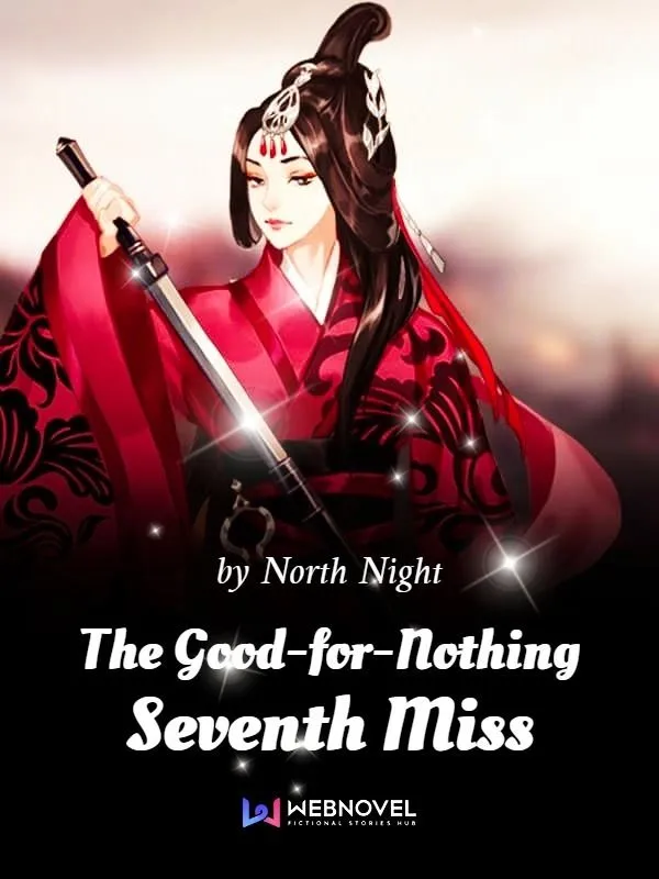 The Good for Nothing Seventh Young Lady (The Good-for-Nothing Seventh Miss)