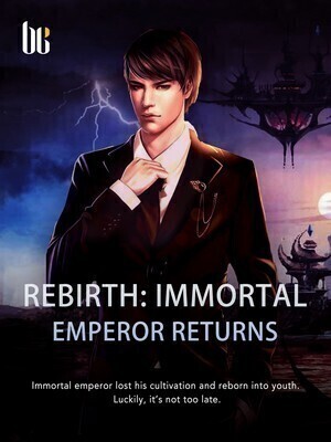 The Immortal Emperor Returns
