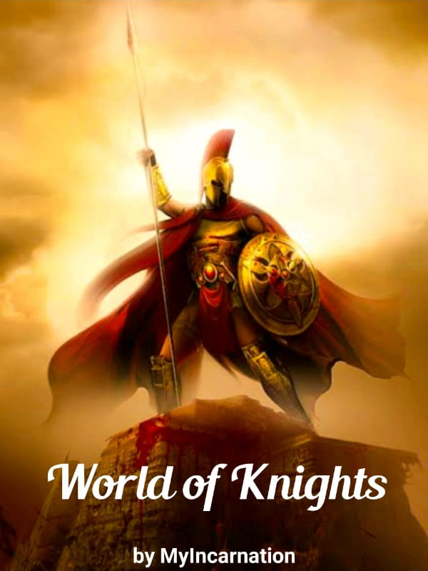 The King of Knights in a Different World