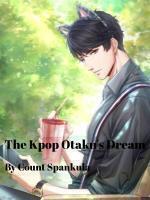 The Kpop Otaku’s Dream