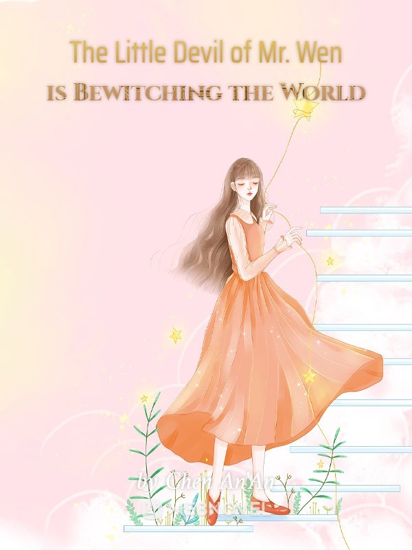 The Little Devil of Mr. Wen is Bewitching the World