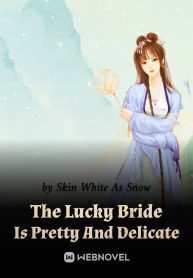 The Lucky Bride Is Pretty And Delicate