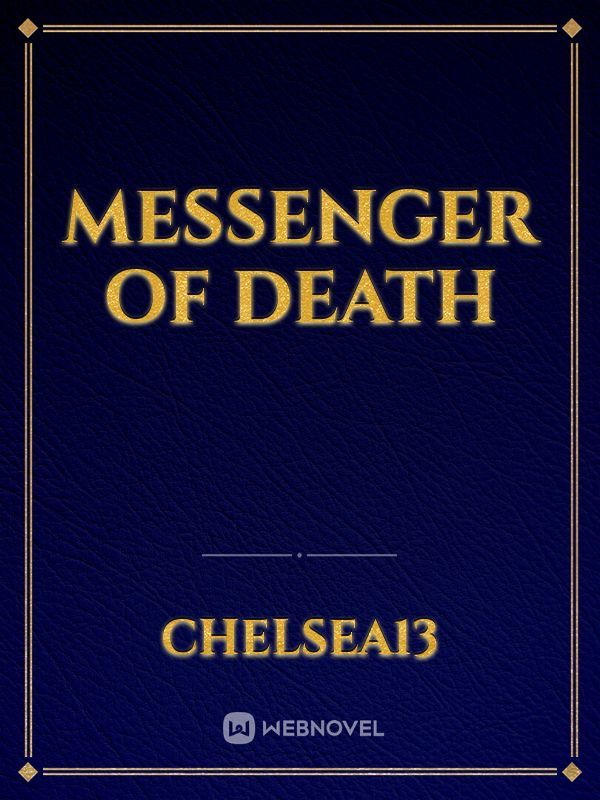 The Messenger of Death