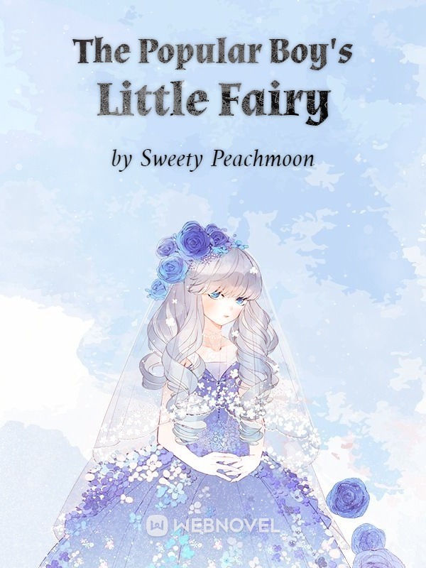 The Popular Boy’s Little Fairy