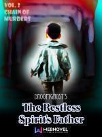 The Restless Spirit’s Father