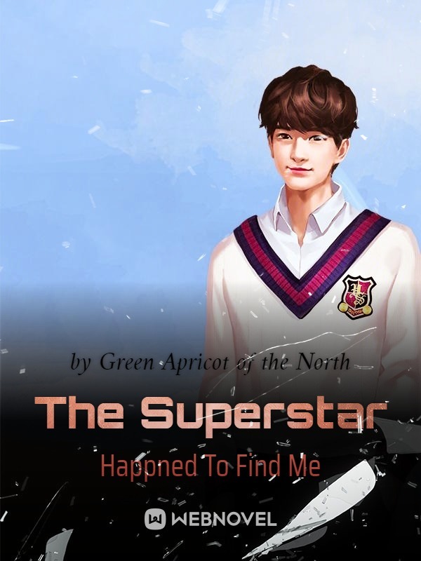 The Superstar Happned To Find Me