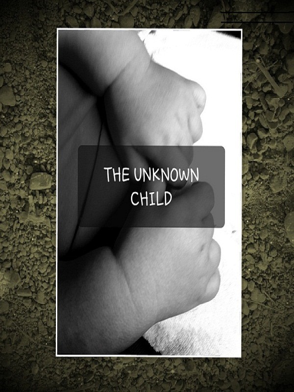 The Unwanted Child