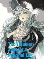 The Villainess Aims For A Peaceful Life