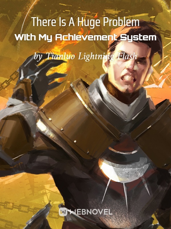 There Is A Huge Problem With My Achievement System