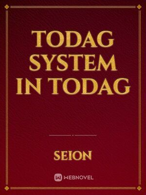 Todag System In Todag