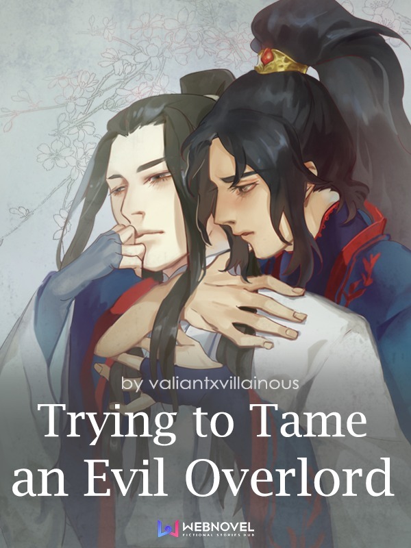 Trying To Tame An Evil Overlord