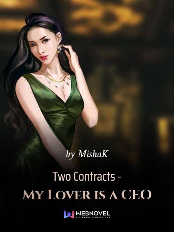 Two Contracts – My Lover Is A CEO