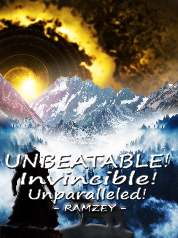 Unbeatable Invincible Unparalleled