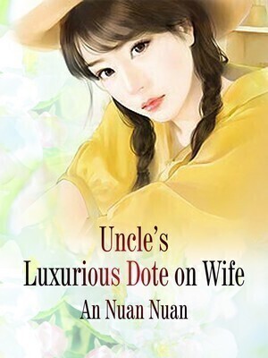 Uncle’s Luxurious Dote on Wife