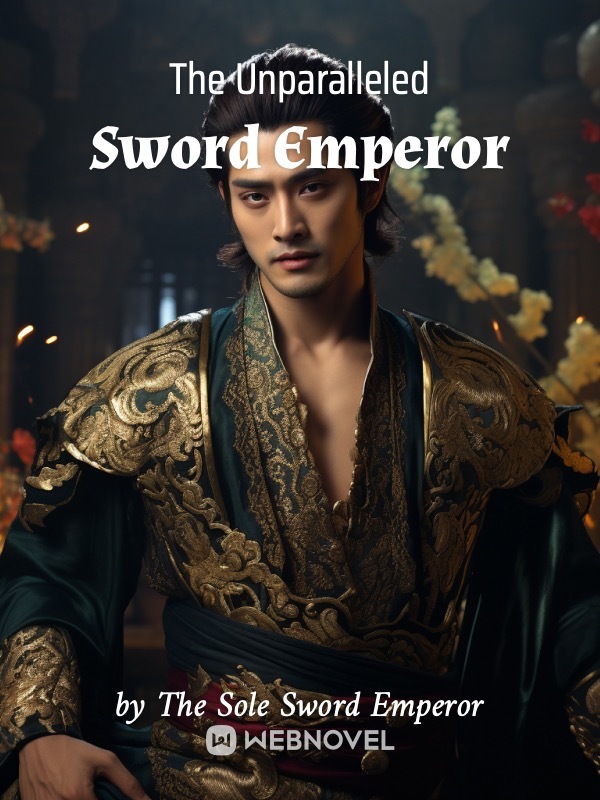 Unparalleled Sword Emperor