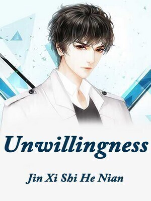 Unwillingness
