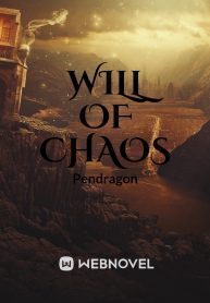 WILL OF CHAOS