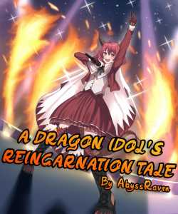 A Dragon Idol’s Reincarnation Tale