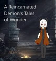 A Reincarnated Demon’s Tales of Wonder (Prototype)
