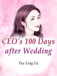 CEO’s 100 Days after Wedding