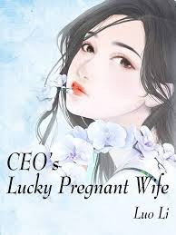 CEO’s Lucky Pregnant Wife