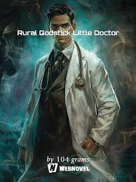 Countryside all-powerful little doctor
